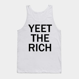 Yeet The Rich Tank Top
